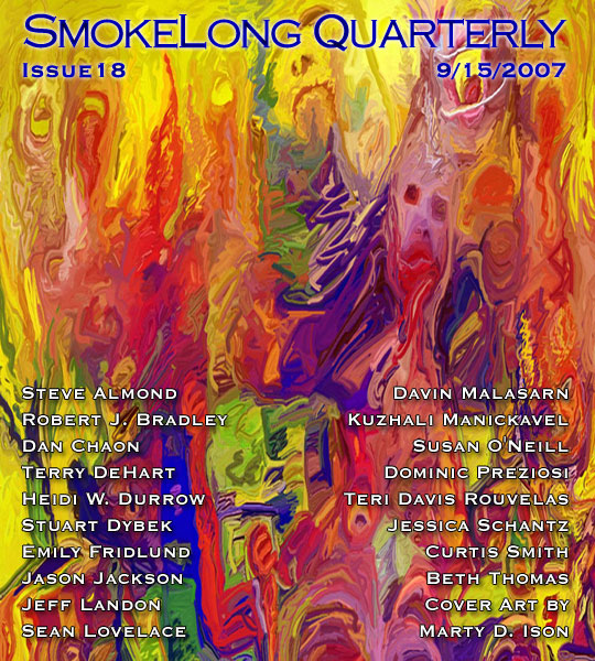 SmokeLong Quarterly, Issue Eighteen, September 15, 2007