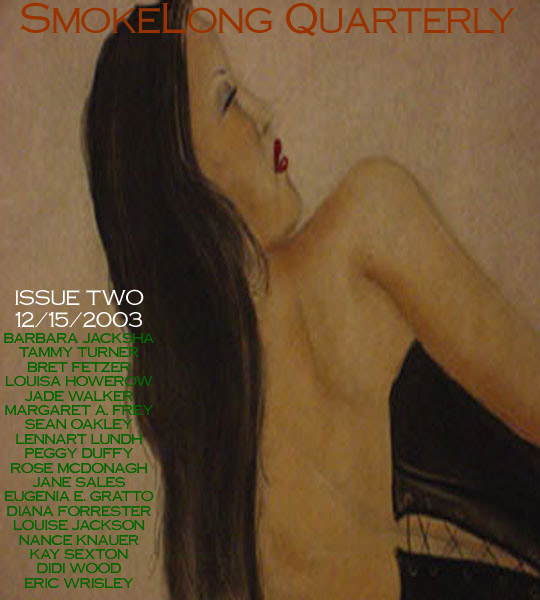 SmokeLong Quarterly, Issue Two, December 15, 2003