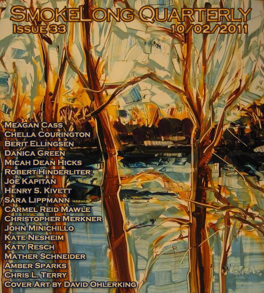 SmokeLong Quarterly, Issue Thirty-Three, October 2, 2011