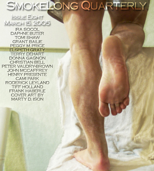 SmokeLong Quarterly, Issue Eight, March 15, 2005