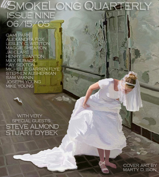 SmokeLong Quarterly, Issue Nine, June 15, 2005