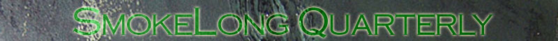 SmokeLong Quarterly