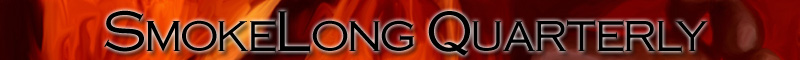 SmokeLong Quarterly