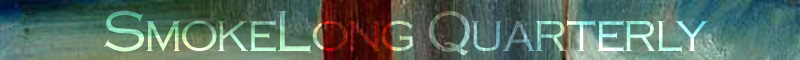 SmokeLong Quarterly