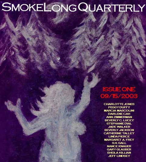 Smokelong Quarterly Issue One