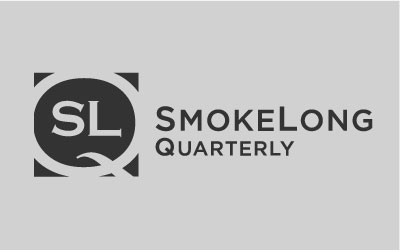 Thumbnail of SmokeLong Quarterly