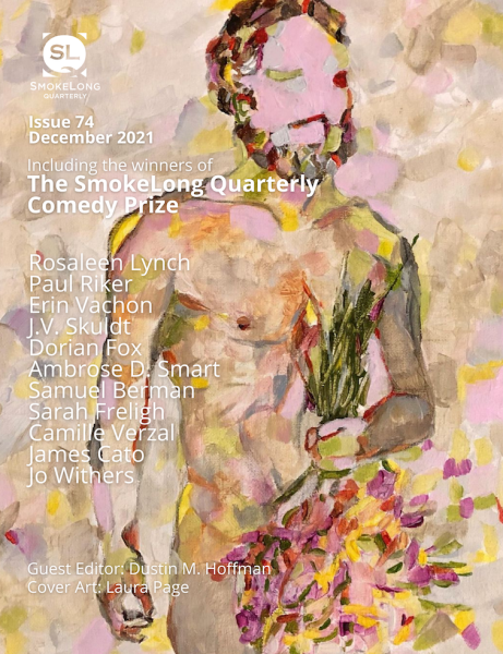 Smokelong Quarterly Issue Seventy-Four