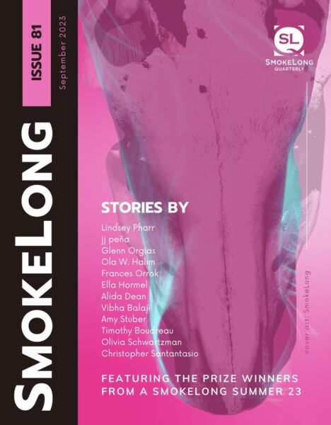 Smokelong Quarterly Issue Eighty-One