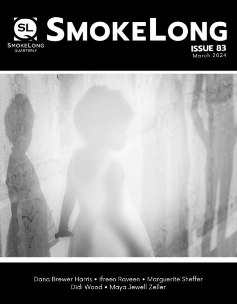 Smokelong Quarterly Issue Eighty-Three