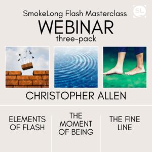SmokeLong Flash Masterclass — Webinar Three-Pack