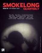 SmokeLong Quarterly Issue Ninety-Three