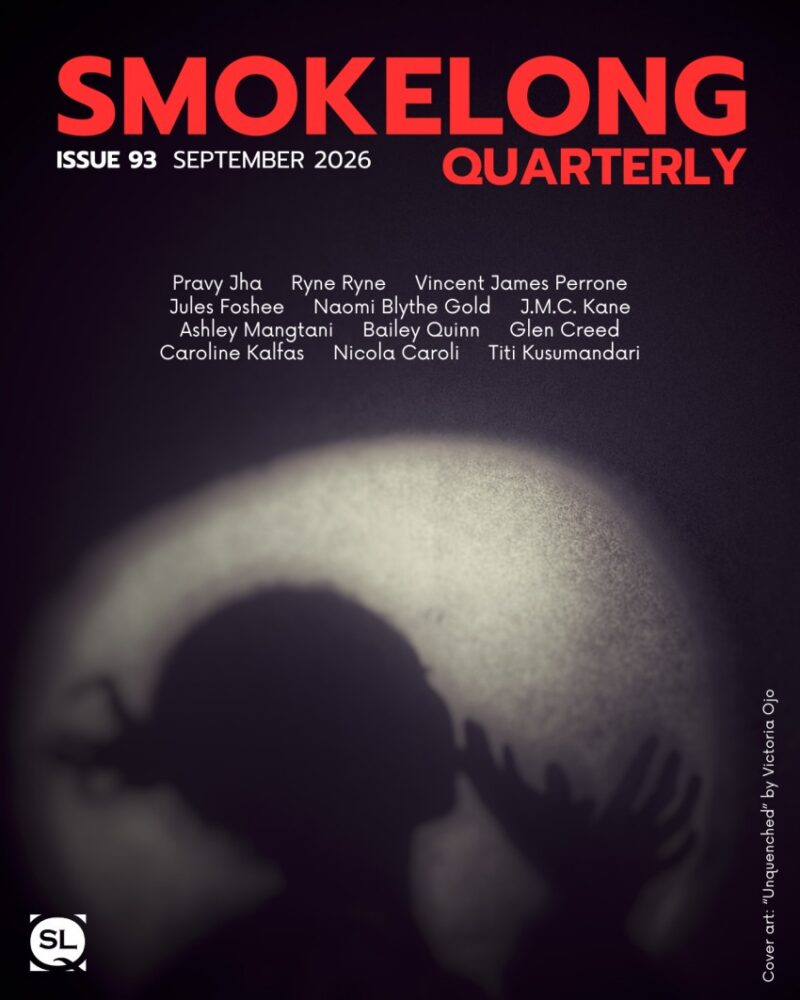 Smokelong Quarterly Issue Ninety-Three